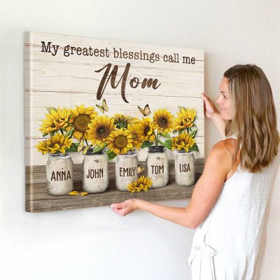 my greatest blessings call me mom - sunflower mom garden custom canvas with kid names - mother's day garden gifts - gardening gifts for mom