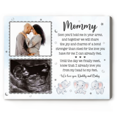 Mother's Day Gift For Mom To Be - Mommy Soon You'll Hold Me In Your Arm Photo Canvas - Mummy Gift From Unborn Baby - Gift for Wife When Pregnant