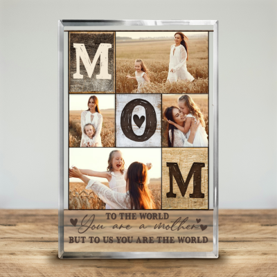 Custom Photo Keepsake Gift For Mom - Personalized Mother's Day Gifts 2025 - Mom You Are The World Photo Collage Acrylic Block