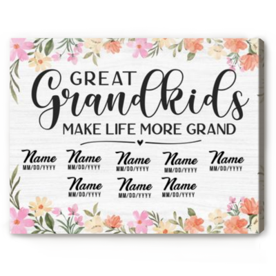 Mother’s Day Gifts For Grandma - Great Grandkids Make Life More Grand - Grandchildren Names And Birthdays Canvas - Custom Sign For Grandparents