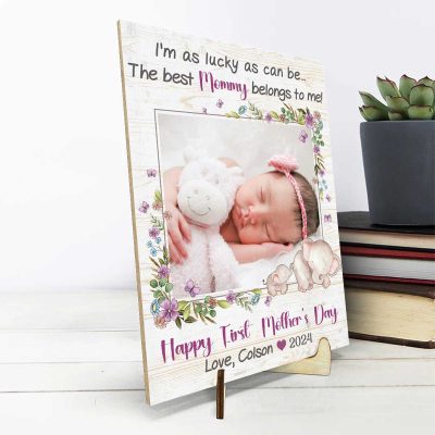 New Mom Gift I'm As Lucky As Can Be - Happy First Mothers Day Wood Plaque - First Time Mothers Day Gifts - 1st Mothers Day Photo Gifts
