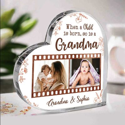When A Child Is Born So Is A Grandma Custom Photo Acrylic Plaque - Mothers Day Gift For New Grandma - Gift For New Grandmother