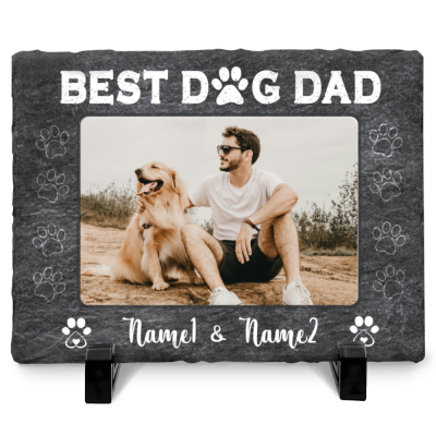 Best Dog Dad Custom Photo Slate - Dog Dad Stone - Father's Day Gift For Dog Dad From Dog