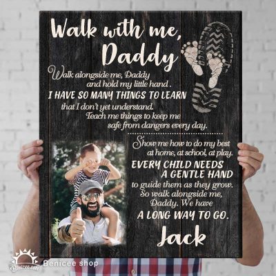 Walk With Me Daddy - Personalized New Dad Picture Canvas - First Father’s Day Gifts From Daughter Son - Sentimental New Dad Gifts