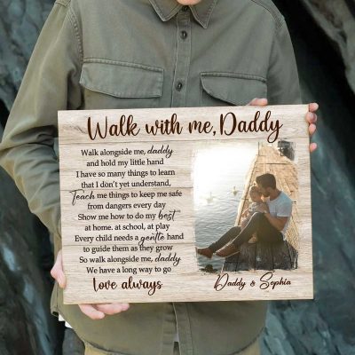 Father's Day Gifts From Toddlers - Walk Alongside Me Daddy Poem - Custom Photo Canvas For Dad - Sentimental New Dad Gifts