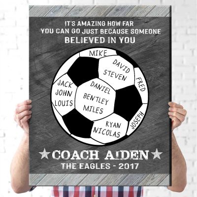Because Someone Believed In You - Custom Soccer Coach Sign With Names - Soccer Coach Appreciation Gift - Soccer Coach End Of Season Gift