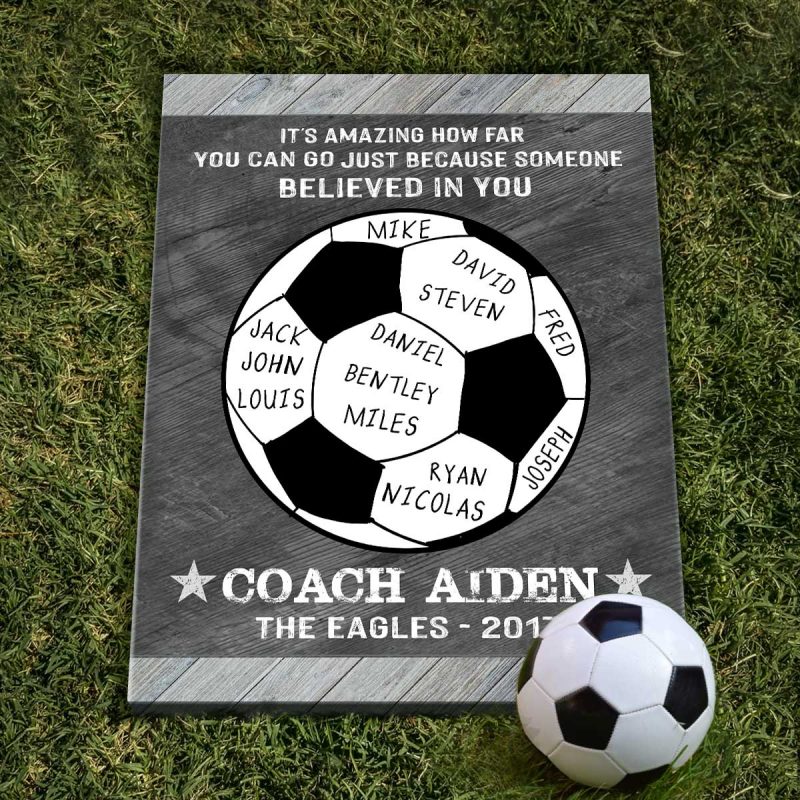 Because Someone Believed In You - Custom Soccer Coach Sign With Names ...