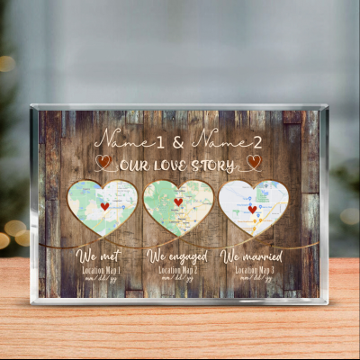 Met Engaged Married – Custom Three Heart Map Art Acrylic Plaque – Bridal Shower Gift – Gift For Newly Married Couple - Creative Valentines Day Gifts