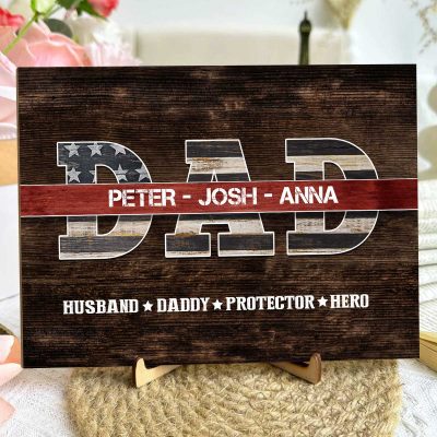 Custom Firefighter Dad Wooden Plaque with Kids Names - Personalized Firefighter Dad Wood Sign Thin Red Line - Gift for Firefighter Fireman