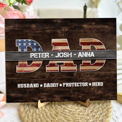 Husband Daddy Protector Hero - Custom Military Patriotic Dad Wooden Plaque With Kids Names - Patriotic Gifts For Dad For Husband