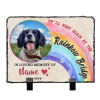 We Will Meet Them Again At The Rainbow Bridge - Custom Dog Heaven Bridge Slate - Remembrance Gifts For Loss Of Dog Cat - Pet Garden Memorial Stone