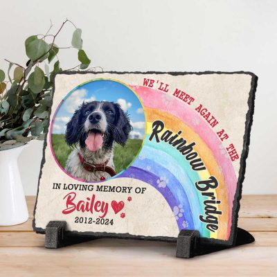 We Will Meet Them Again At The Rainbow Bridge - Custom Dog Heaven Bridge Slate - Remembrance Gifts For Loss Of Dog Cat - Pet Garden Memorial Stone