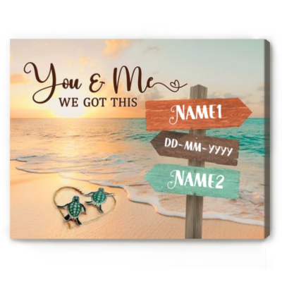you and me we got this - personalized beach themed couple street sign canvas with names - beach christmas wedding gifts for him her