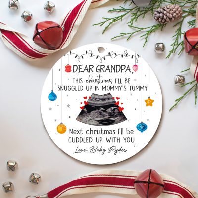 Personalized Baby Ultrasound Ornament For Grandpa - I'll Be Snuggled Up Ornament - New Grandpa Gift - Grandparents Pregnancy Announcement
