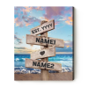 Personalized Couple Name Street Sign On The Beach - Street Sign Wedding Custom Canvas Print - Custom Anniversary Gift For Couple - Valentines Day Gift