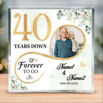 40 Years Down Forever To Go Custom Square Acrylic Block - 40th Anniversary Gift For Parents - 40 Year Anniversary Gift