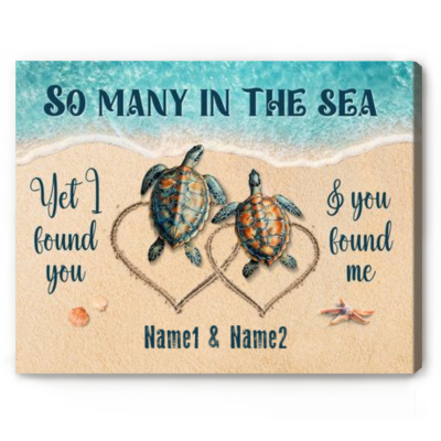 I Found You And You Found Me - Personalized Couple Turtle Beach Theme Canvas - Custom Couple Name Signs For Anniversary Gift - Valentines Day Sign
