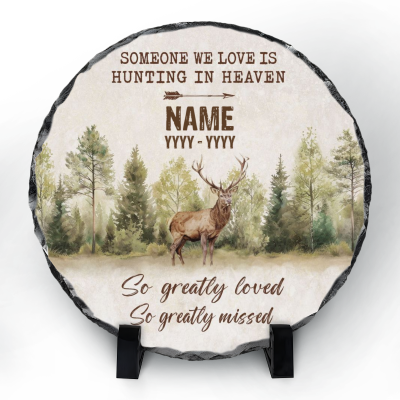 Someone We Love Is Hunting in Heaven Personalized Stone - Memorial Dad Hunting In Heaven Grave Marker - Deer Memorial Plaque Sympathy Gift