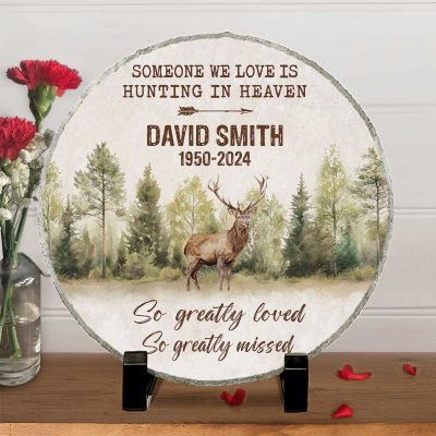 Someone We Love Is Hunting in Heaven Personalized Stone - Memorial Dad Hunting In Heaven Grave Marker - Deer Memorial Plaque Sympathy Gift