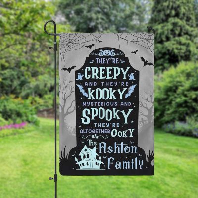 Personalized Theyre Creepy Theyre Kooky Halloween Flag - Halloween Spooky Season Custom Garden Flag - Halloween Garden Décor - Halloween Party Decor