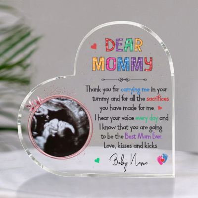 Dear Mommy Ultrasound Photo Acrylic Plaque