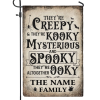 They're Creepy And And They're Kooky Halloween Garden Flag
