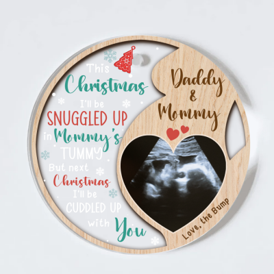 Custom I'll Be Snuggled Up In Mommy's Tummy Ornament