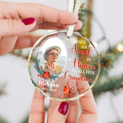 I Have An Angel In Heaven I Call Her Grandma - Grandma Memorial Personalized Photo Glass Ornament - Sympathy Gifts For Loss Of Grandma