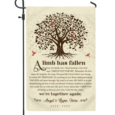a limb has fallen - personalized memorial flag for garden - bereavement yard flags - cemetery decoration flag - memorial gifts for loss of loved one
