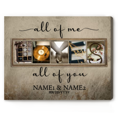 All Of Me Loves All Of You Personalized Names Sign - Custom Couple Name On Canvas - Romantic Love Letters Wall Art - Bedroom Wall Decor For Couples