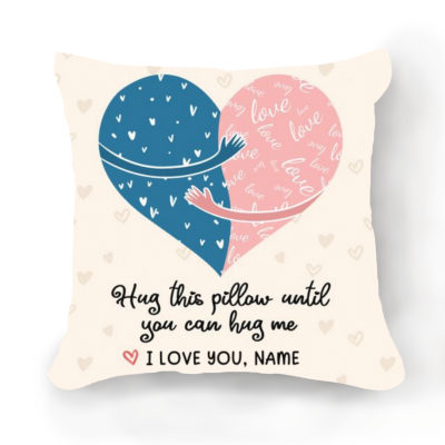 Personalized Long Distance Relationship Gift - Custom Hug This Pillow Until You Can Hug Me Pillow - Romantic Valentines Day Gift - Going Away Gift