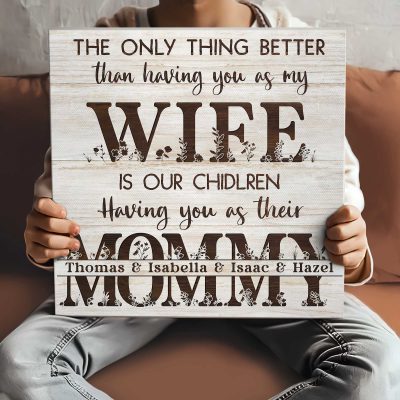 Personalized Sign For Mom With Kid's Name - Mothers Day Gift From Husband - Birthday Gift For Wife