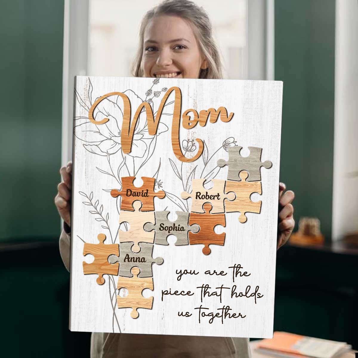 Mom You Are The Piece - Personalized Puzzle Mom Sign With Names - Custom Mom Puzzle Sign Gift - Mom Gift From Kids