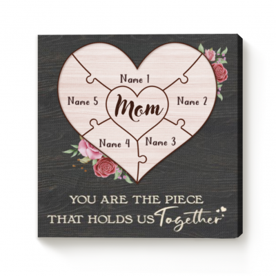 mom you are the piece that holds us together - custom puzzle piece mom sign - personalized mother’s day puzzle gift
