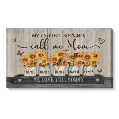 mother's day gift for mom - my greatest blessings call me mom canvas - custom mom sign with kids names - birthday gifts for mom