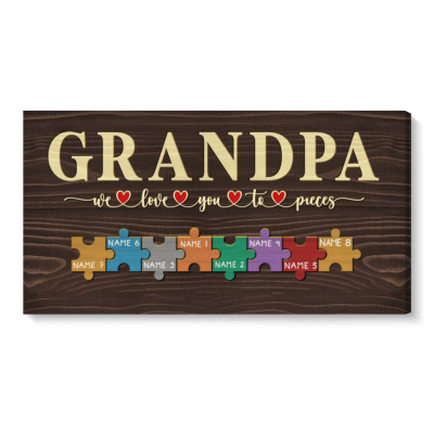 grandpa presents for fathers day - grandpa we love you to pieces sign - grandpa gift with grandkids names - grandpa birthday gifts
