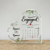 Personalized Engagement Gift, Engaged Calendar Acrylic Plaque, Engagement Gift for Couple, Engagement Keepsake Gift, Engaged Gift for Couple