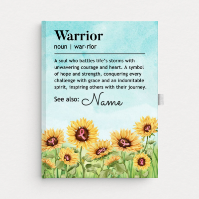 Personalized Sunflower Warrior Journal, Custom Warrior Definition Journal, Cancer Recovery Gift, Encouragement Gift, Breast Cancer Gifts For Her