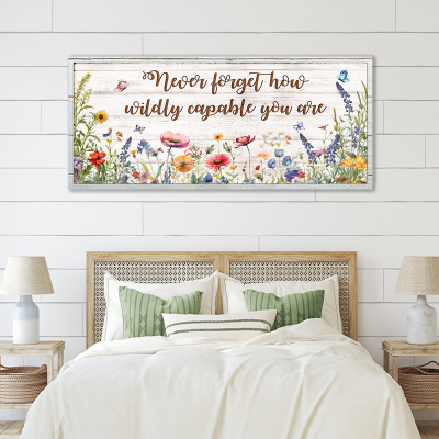 Never Forget How Wildly Capable You Are Large Canvas, Wildflower Boho Wall Art, Rustic Farmhouse Inspirational Decor 2 Never Forget How Wildly Capable You Are Large Canvas, Wildflower Boho Wall Art, Rustic Farmhouse Inspirational Decor