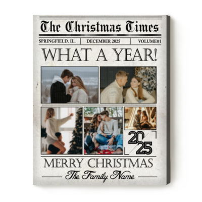 Custom Photo The Christmas Times Canvas - What A Year, Xmas Gift For Family And Friends, Year In Review Christmas Keepsake