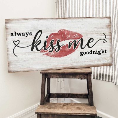 Always Kiss Me Goodnight Premium Canvas, Farmhouse Bedroom Wall Art, Master Bedroom Decor, Wedding Gift
