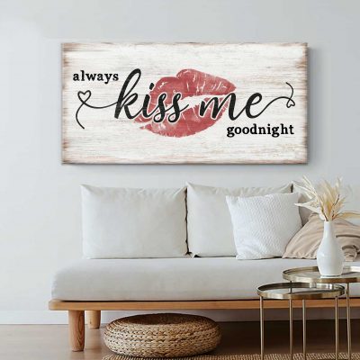 Always Kiss Me Goodnight Premium Canvas, Farmhouse Bedroom Wall Art, Master Bedroom Decor, Wedding Gift