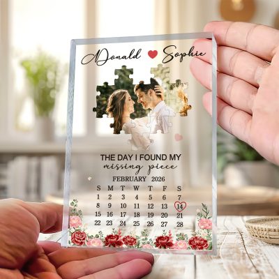 The Day I Found My Missing Piece Customized Acrylic Plaque, Personalized Valentine's Day Gifts, Anniversary Gifts For Couples