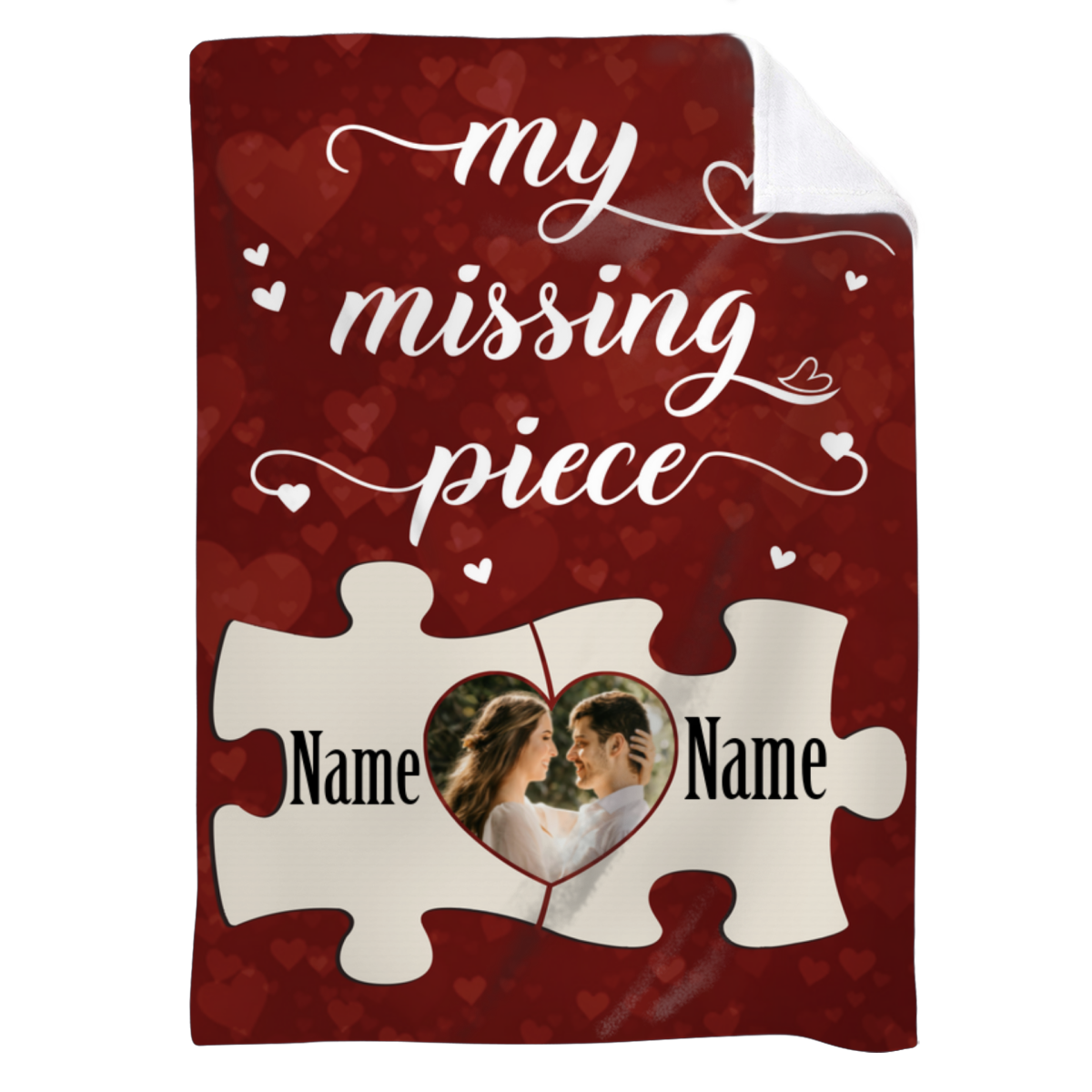My Missing Piece Custom Blanket, Classic Anniversary Gifts, Wedding Gift for Couple, Meaningful Valentines Gift