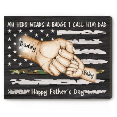 My Hero Wears a Badge - Personalized Military Army Dad Canvas – First Father's Day Gift for Soldier Dad - Military Dad Gift from Son Daughter