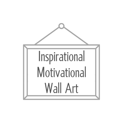 Inspirational Motivational Wall Art 